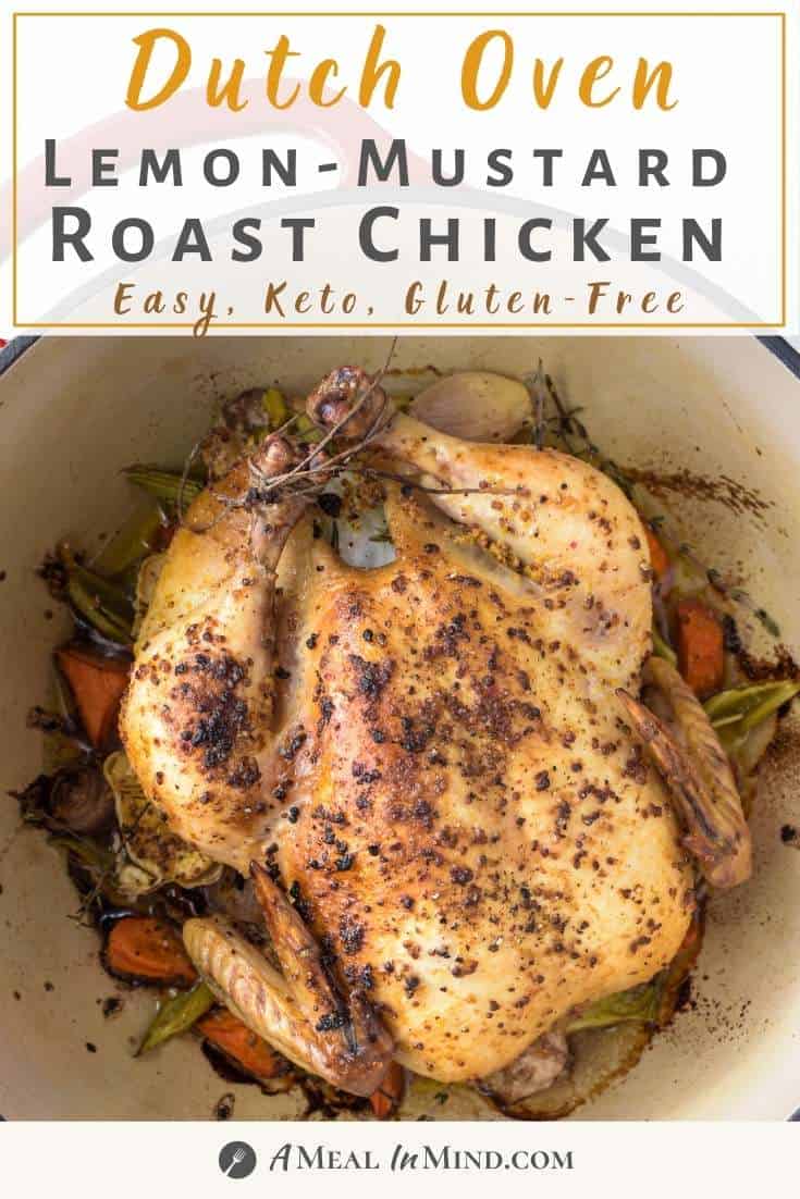 pinterest image of dutch oven lemon-mustard roast chicken in dutch oven