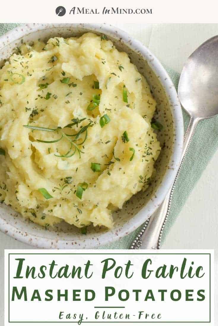 pinterest image of instant pot garlic mashed potatoes