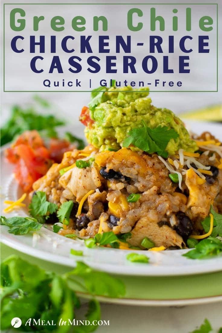 pinterest image of green chile chicken-rice casserole