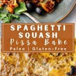 pinterest collage of spaghetti squash pizza bake